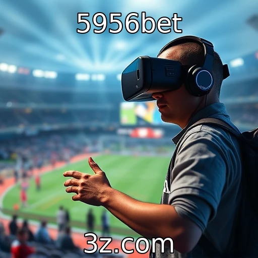 O impacto da realidade virtual nos jogos | 5956bet